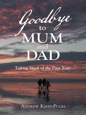 cover image of Goodbye to Mum and Dad